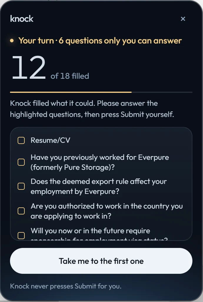 Knock’s panel on an application form: 12 of 18 fields filled, 6 questions left for you, and a note that Knock never presses Submit.